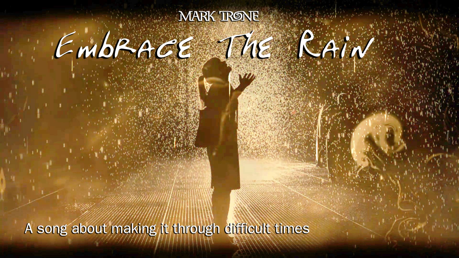 Embrace The Rain - Mark Trone Lyric Video Thumbnail